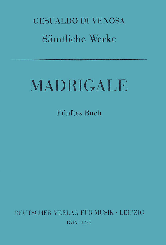 GA V: Madrigale, 5. Buch
